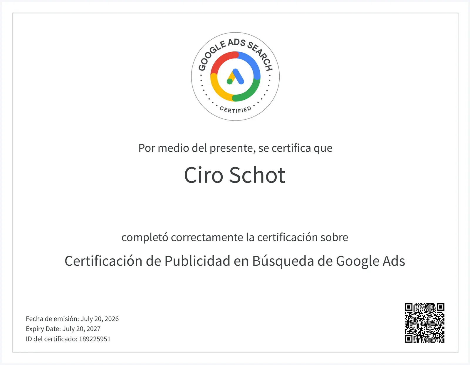 Certificación de Publicidad en Búsqueda de Google Ads a nombre de Ciro Schot, emitida el 20 de julio de 2026 y vigente hasta el 20 de julio de 2027